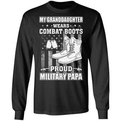 My Granddaughter Wears Combat Boots Proud Military Papa T-Shirt & Hoodie | Teecentury.com