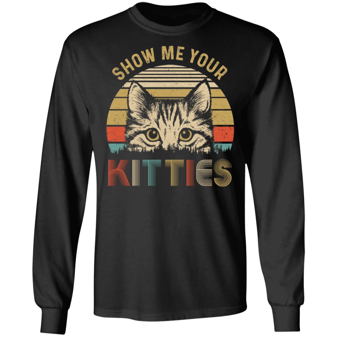 Show Me Your Funny Kitten Cat Lover Vintage T-Shirt & Hoodie | Teecentury.com