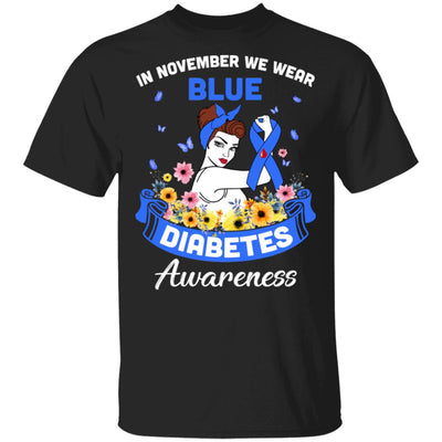 In November We Wear Blue Diabetes Awareness Support Gifts T-Shirt & Hoodie | Teecentury.com