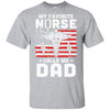 My Favorite Nurse Calls Me Dad USA Flag Father's Day T-Shirt & Hoodie | Teecentury.com