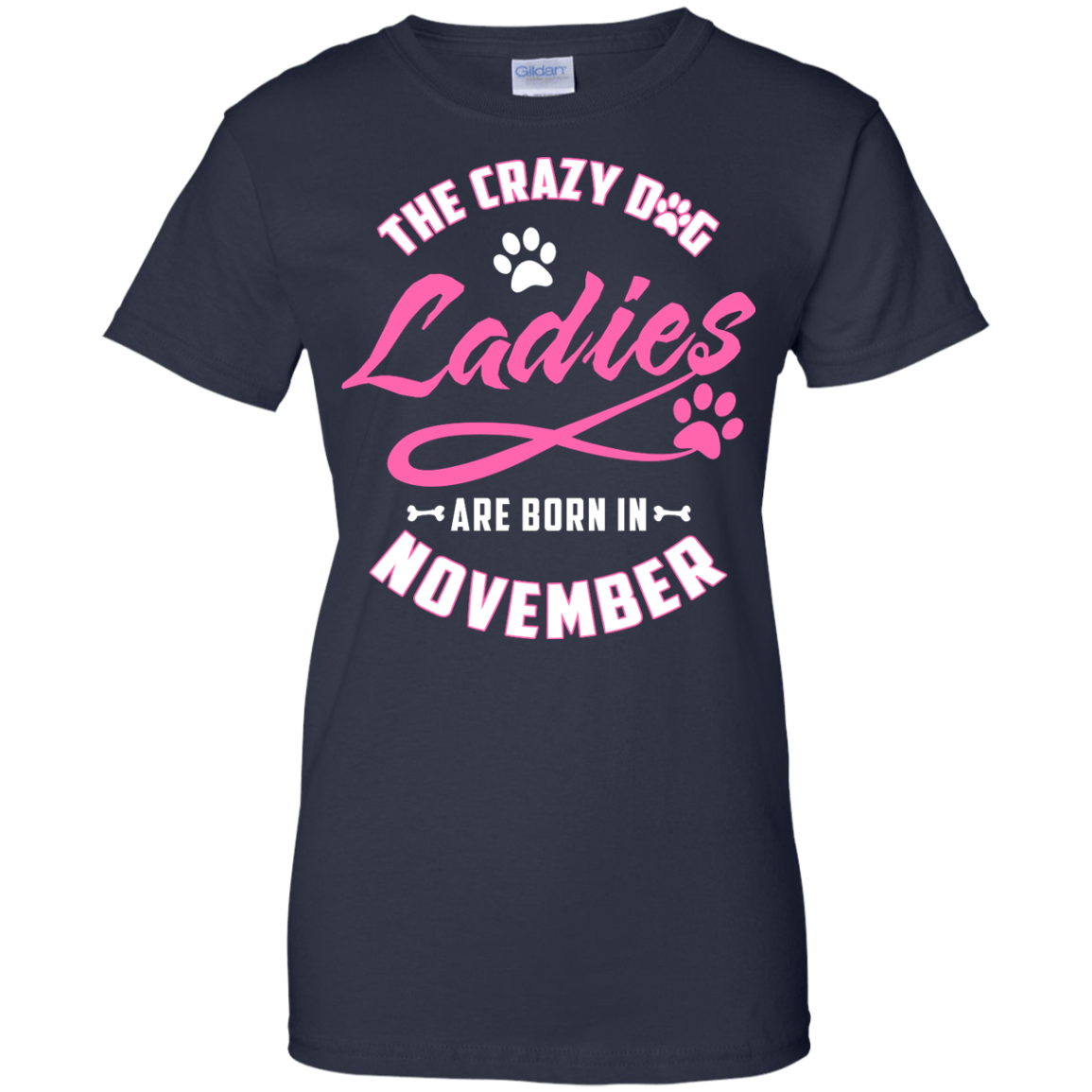 The Crazy Dog Ladies Are Born In November T-Shirt & Hoodie | Teecentury.com
