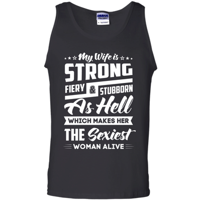 My Wife Is Strong Fiery And Stubborn As Hell T-Shirt & Hoodie | Teecentury.com