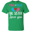 Pink Or Blue Big Sister Loves You Funny Gender Reveal Party Gift Youth Youth Shirt | Teecentury.com