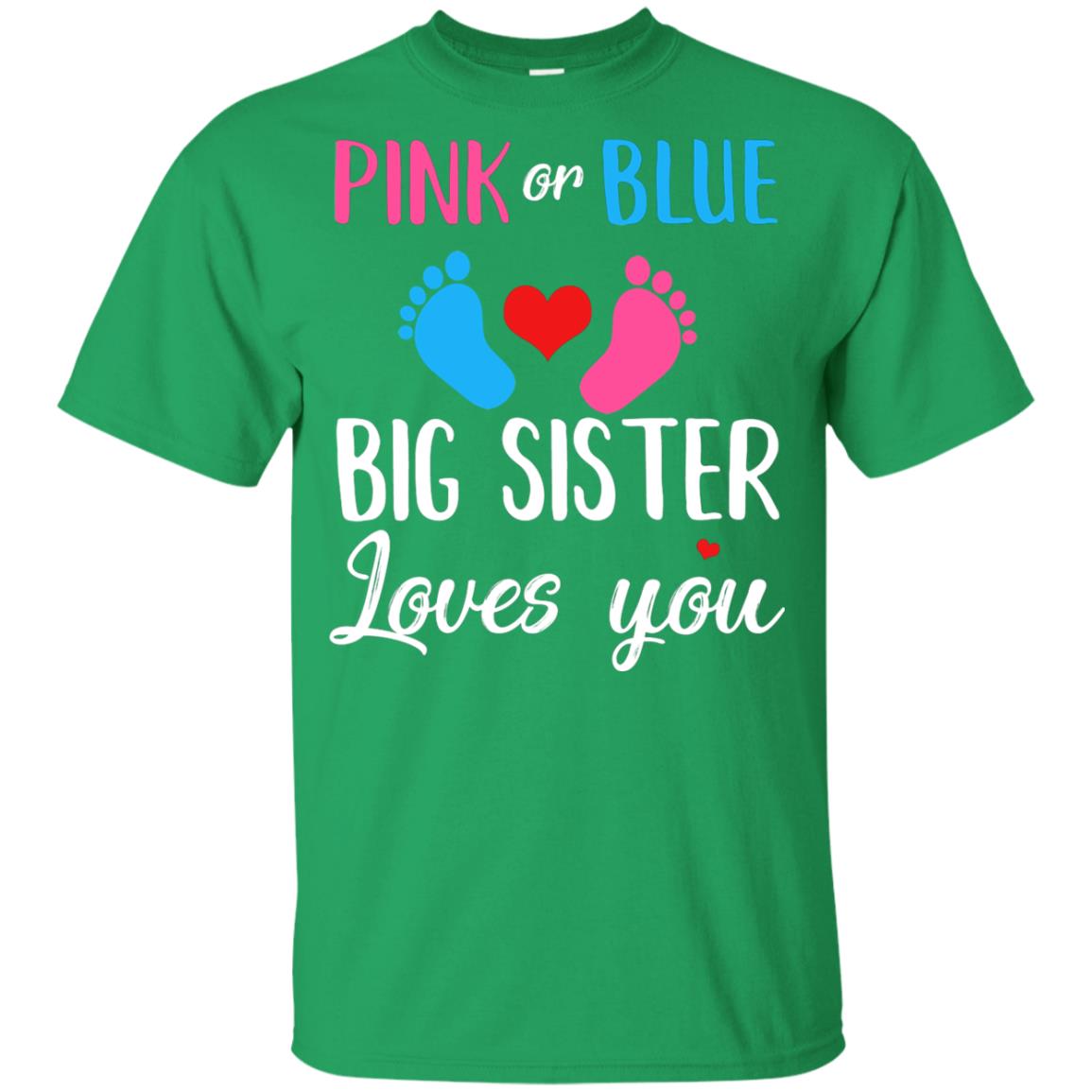 Pink Or Blue Big Sister Loves You Funny Gender Reveal Party Gift Youth Youth Shirt | Teecentury.com