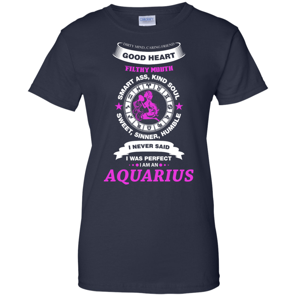 I Never Said I Was Perfect I Am An AQUARIUS T-Shirt & Hoodie | Teecentury.com