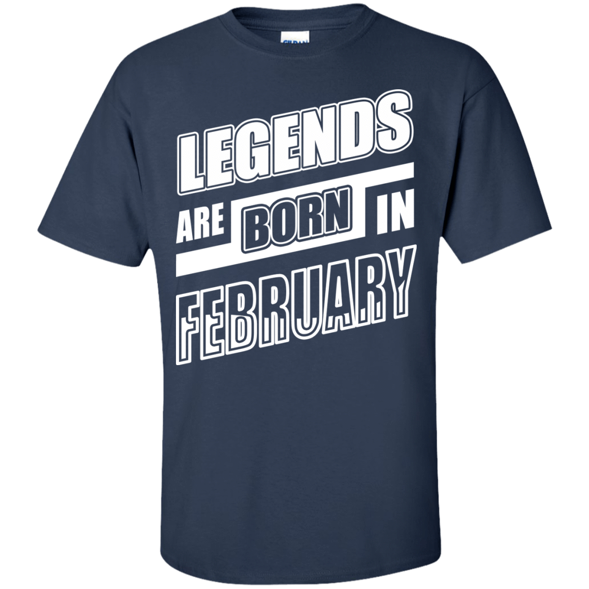 Legends are born in FEBRUARY T-Shirt & Hoodie | Teecentury.com