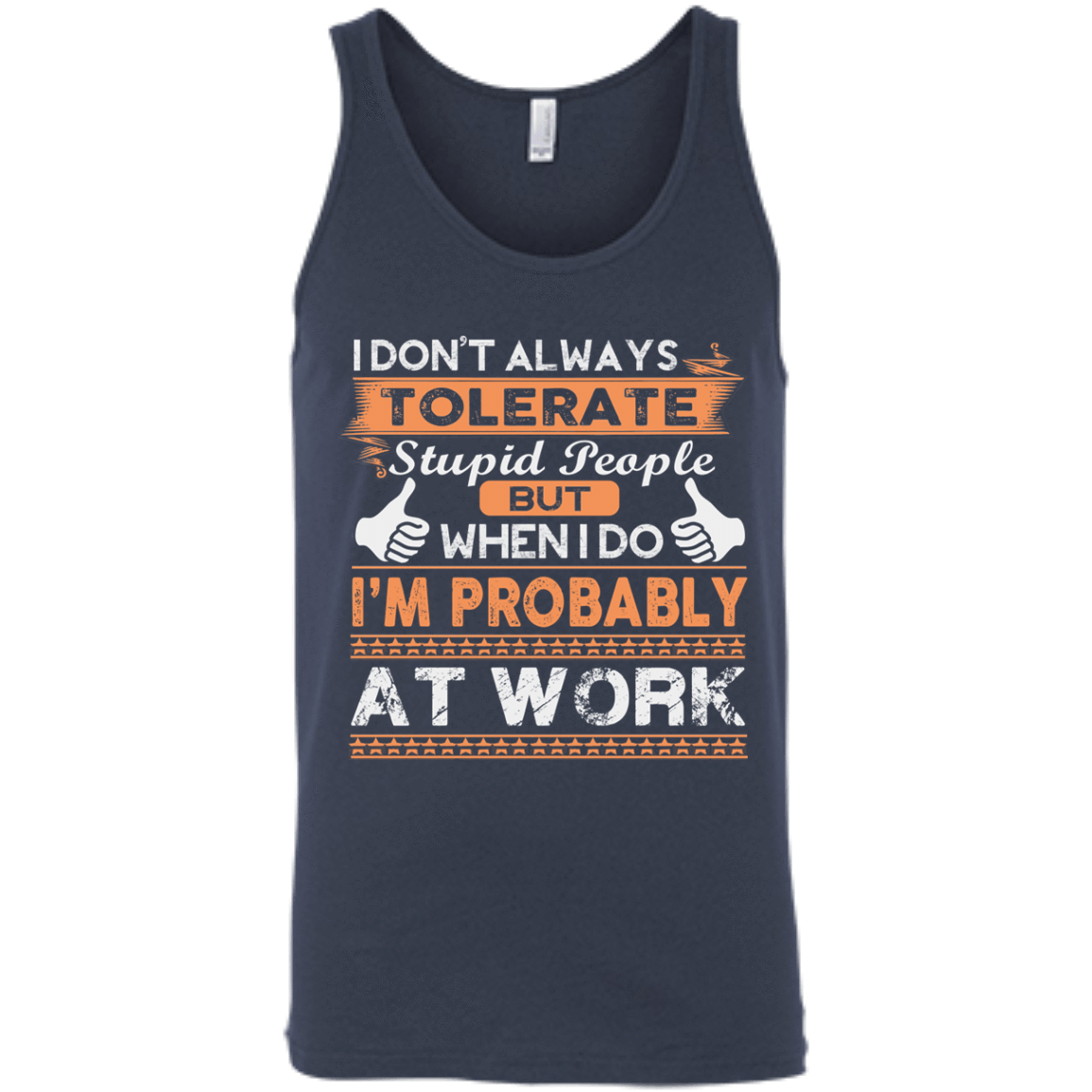 Stupid People At Work T-Shirt & Hoodie | Teecentury.com