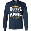 Queens Are Born In April T-Shirt & Hoodie | Teecentury.com