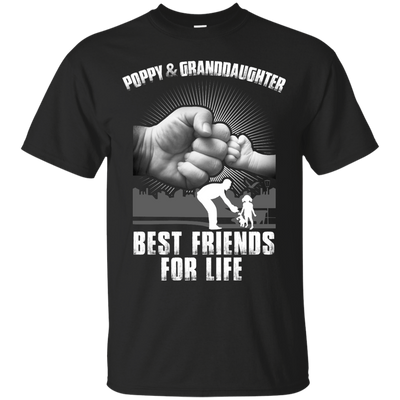 Poppy And Granddaughter best Friends For Life T-Shirt & Hoodie | Teecentury.com