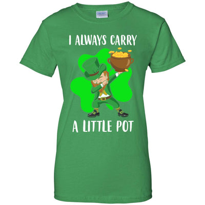 Dab I Always Carry A Little Pot Funny St Patricks Day T-Shirt & Hoodie | Teecentury.com