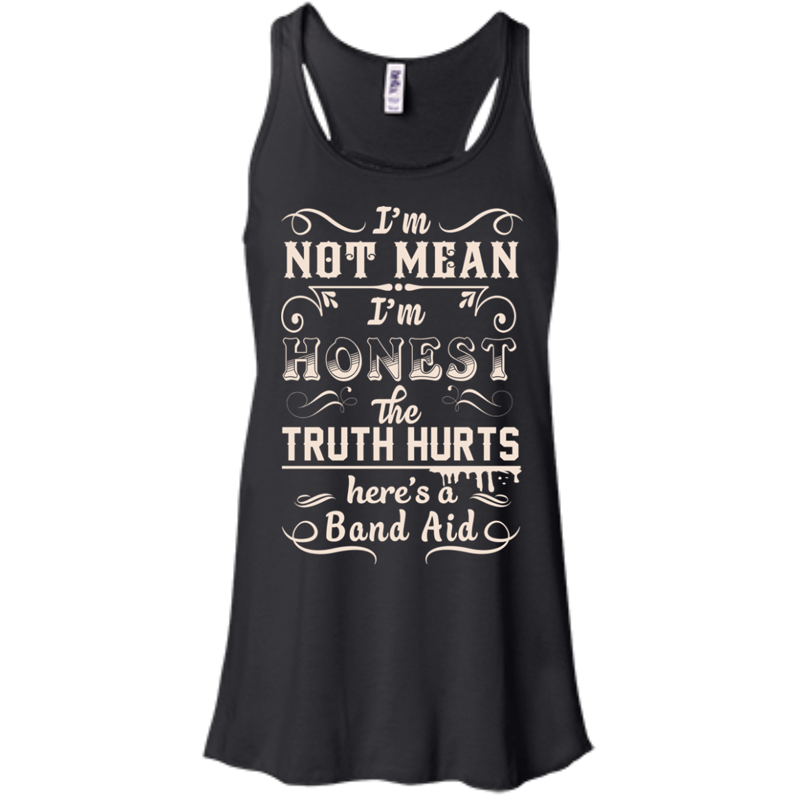 I'm Not MEAN I'm HONEST The Truth Hurts T-Shirt & Hoodie | Teecentury.com