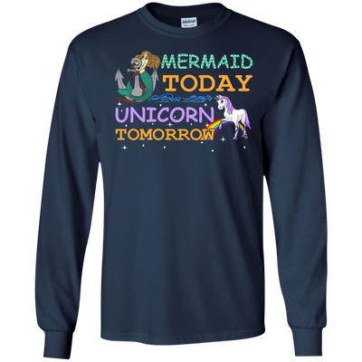 Mermaid Today Unicorn Tomorrow T-Shirt & Hoodie | Teecentury.com