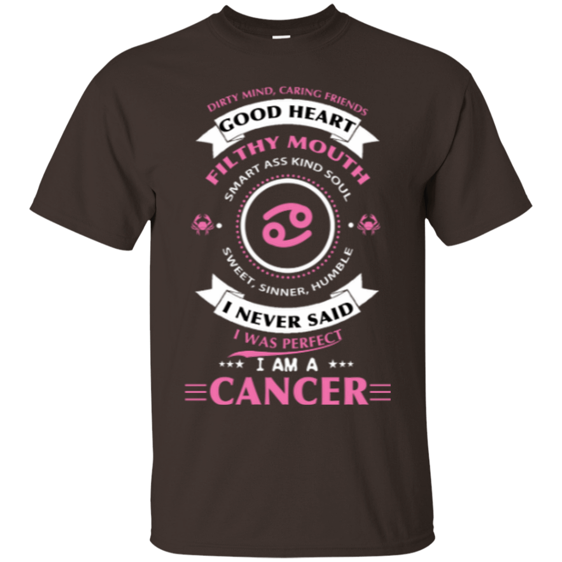 I Never Said I Was Perfect I Am A CANCER T-Shirt & Hoodie | Teecentury.com