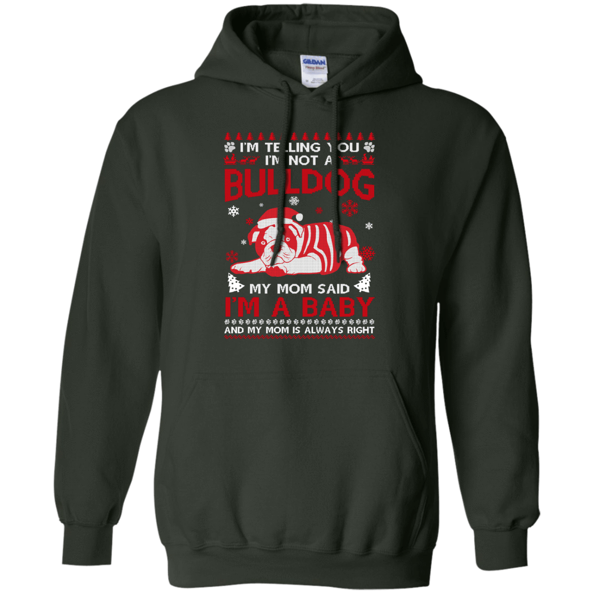I'm Telling You I'm Not A BullDog T-Shirt & Hoodie | Teecentury.com
