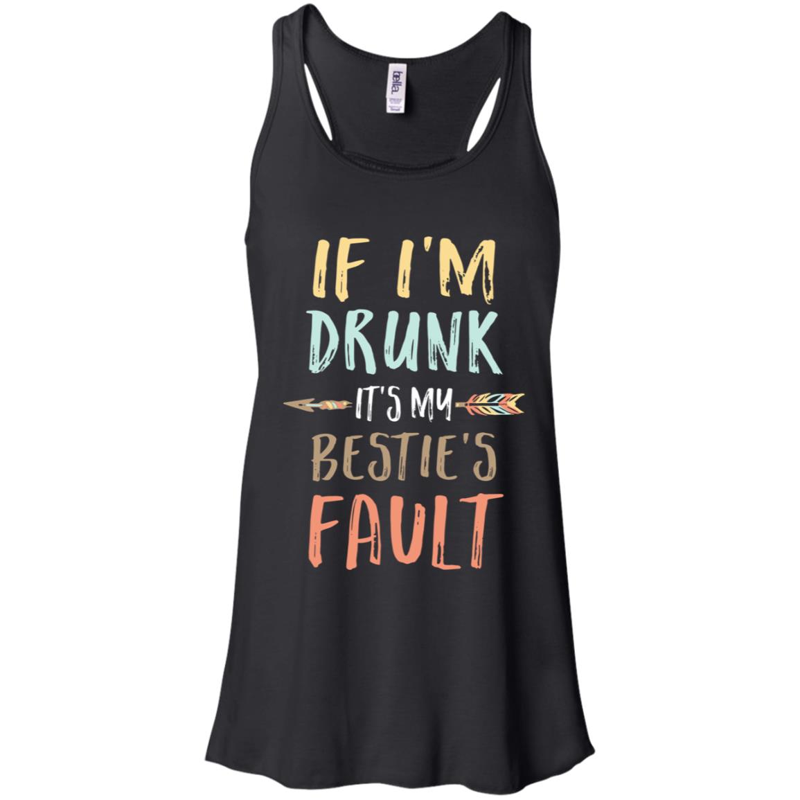 Funny If I'm Drunk It's My Bestie's Fault Drink Wine Lover T-Shirt & Tank Top | Teecentury.com