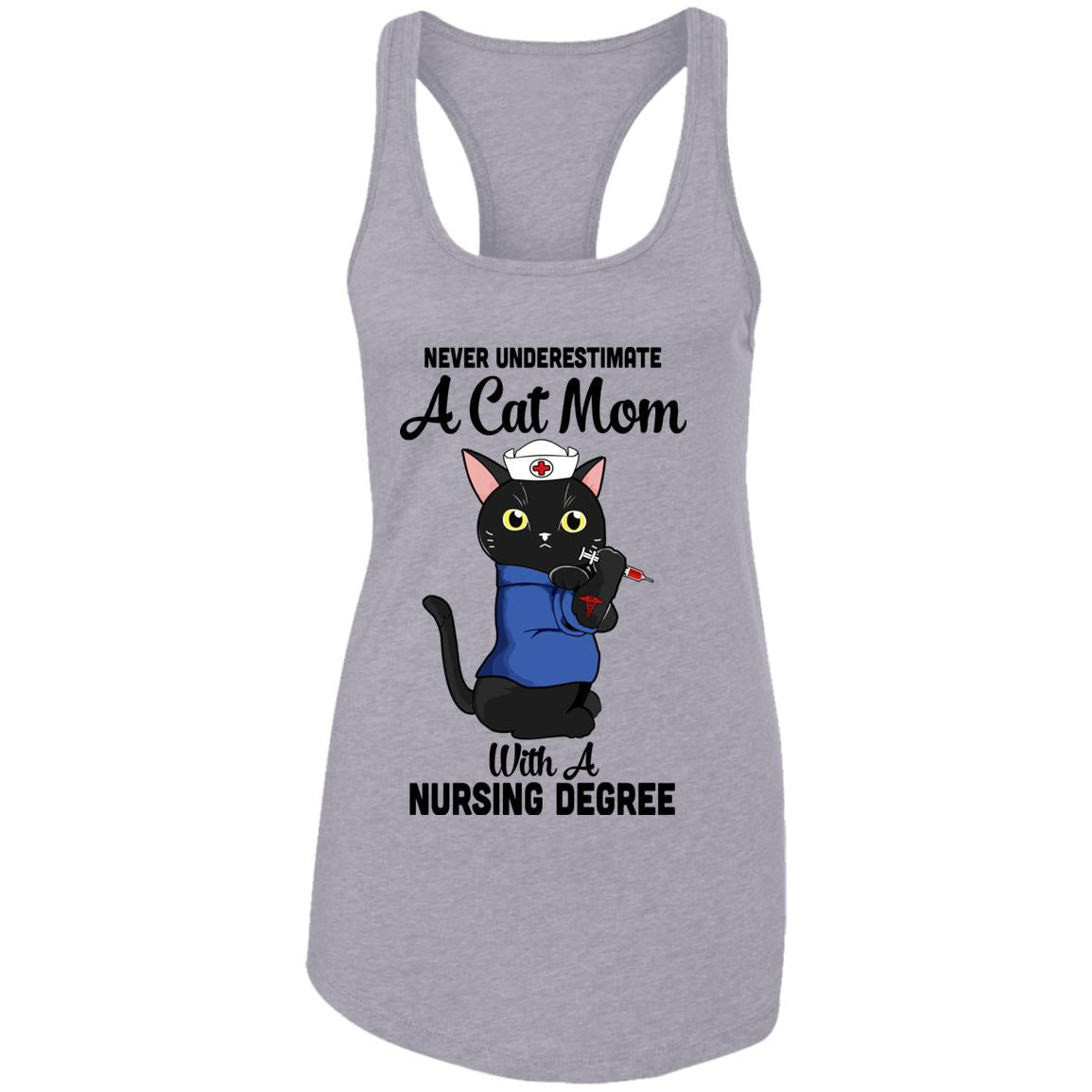 Never Underestimate A Cat Mom With A Nursing Degree T-Shirt & Tank Top | Teecentury.com
