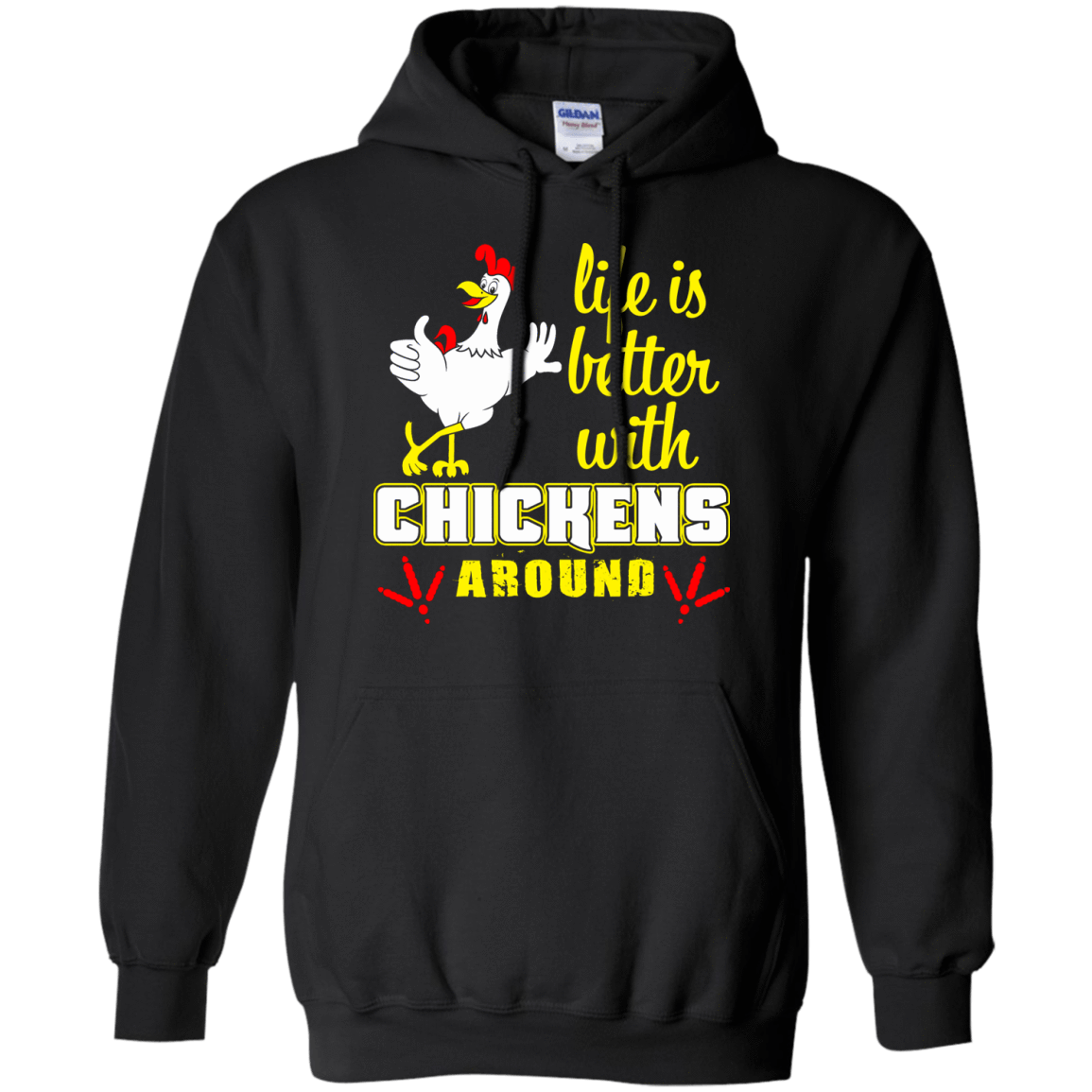 Life Is Better With Chickens Around T-Shirt & Hoodie | Teecentury.com