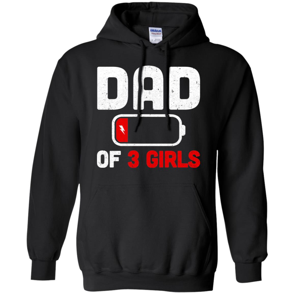 Funny Dad Of 3 Girls Fathers Day Gifts T-Shirt & Hoodie | Teecentury.com