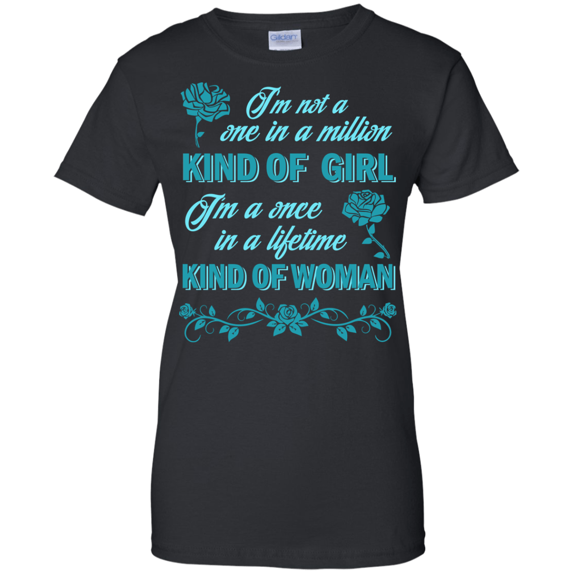 I'm A Once In A Lifetime Kind Of Woman T-Shirt & Hoodie | Teecentury.com