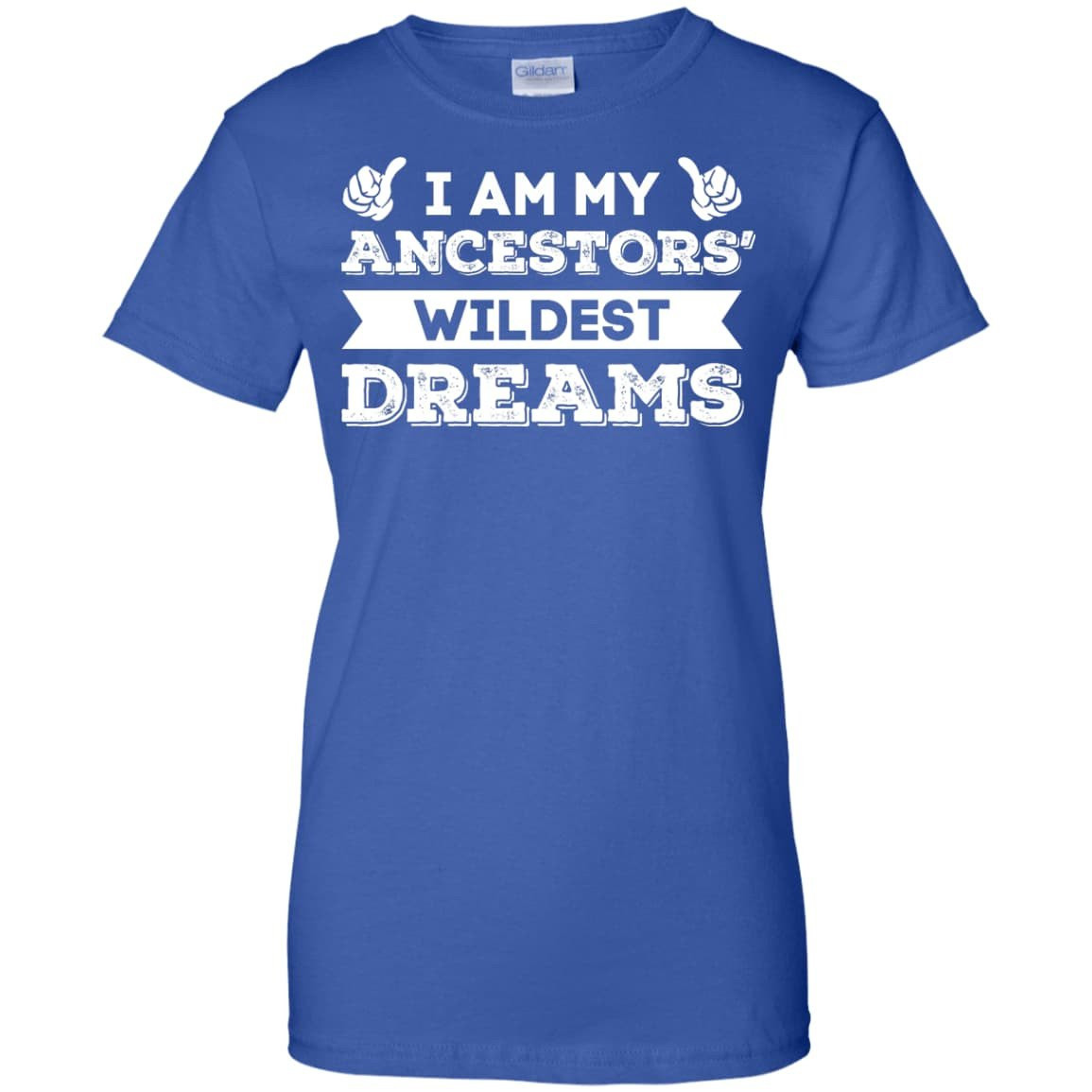 I Am My Ancestors' Wildest Dreams T-Shirt & Hoodie | Teecentury.com