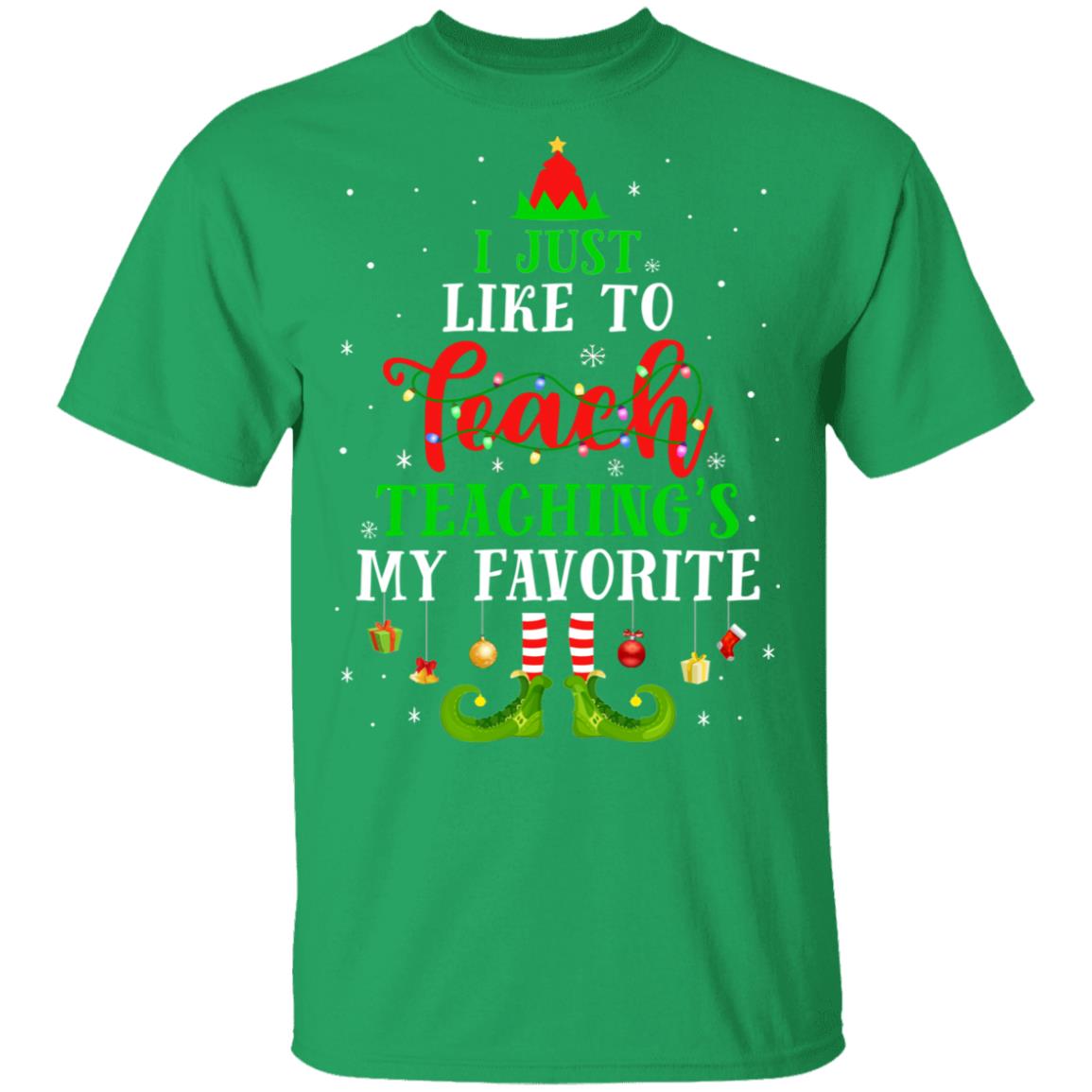 I Just Like to Teach My Favorite Cite Teacher Elf Christmas T-Shirt & Sweatshirt | Teecentury.com