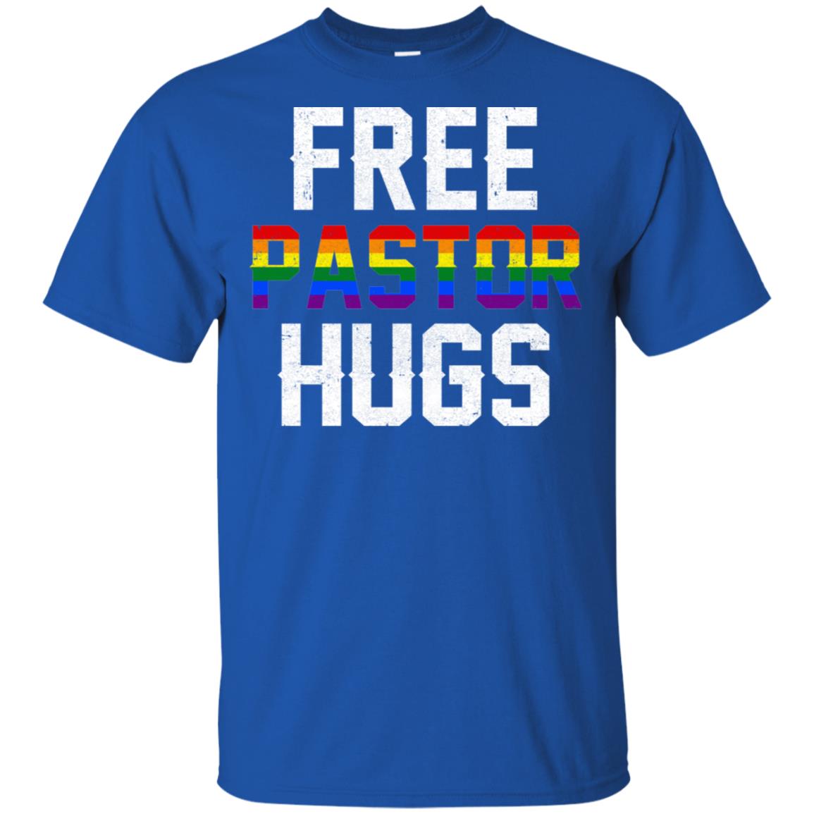 Free Pastor Hugs Support Gay LGBT Pride Rainbow T-Shirt & Hoodie | Teecentury.com