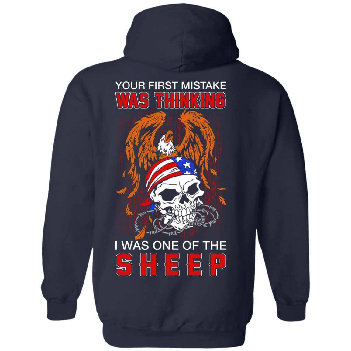 Your First Mistake Was Thinking I Was One Of The Sheep T-Shirt & Hoodie | Teecentury.com