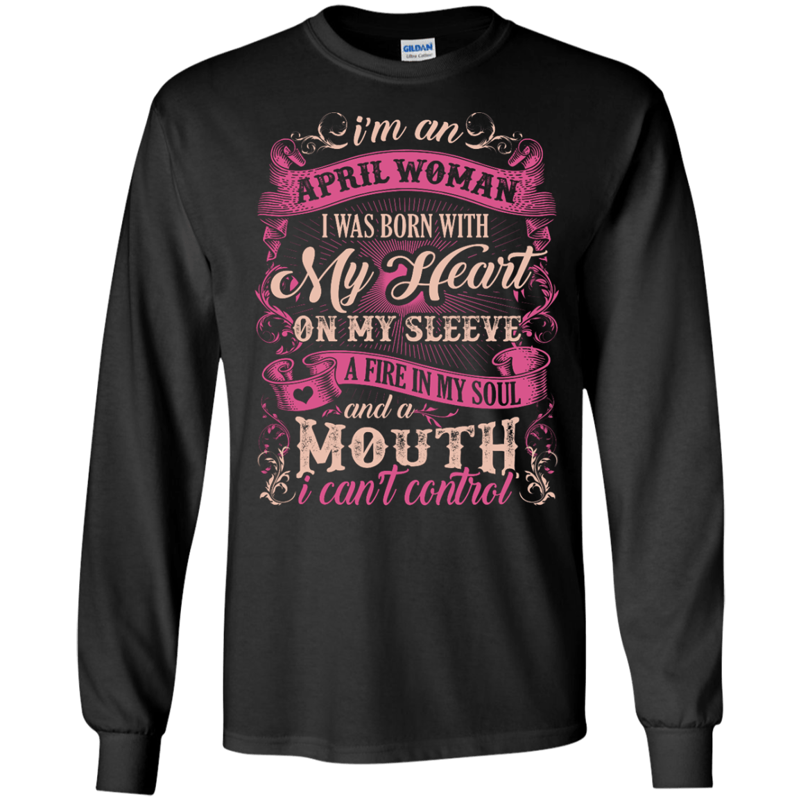 I Am An April Woman I Was Born With My Heart On My Sleeve T-Shirt & Hoodie | Teecentury.com