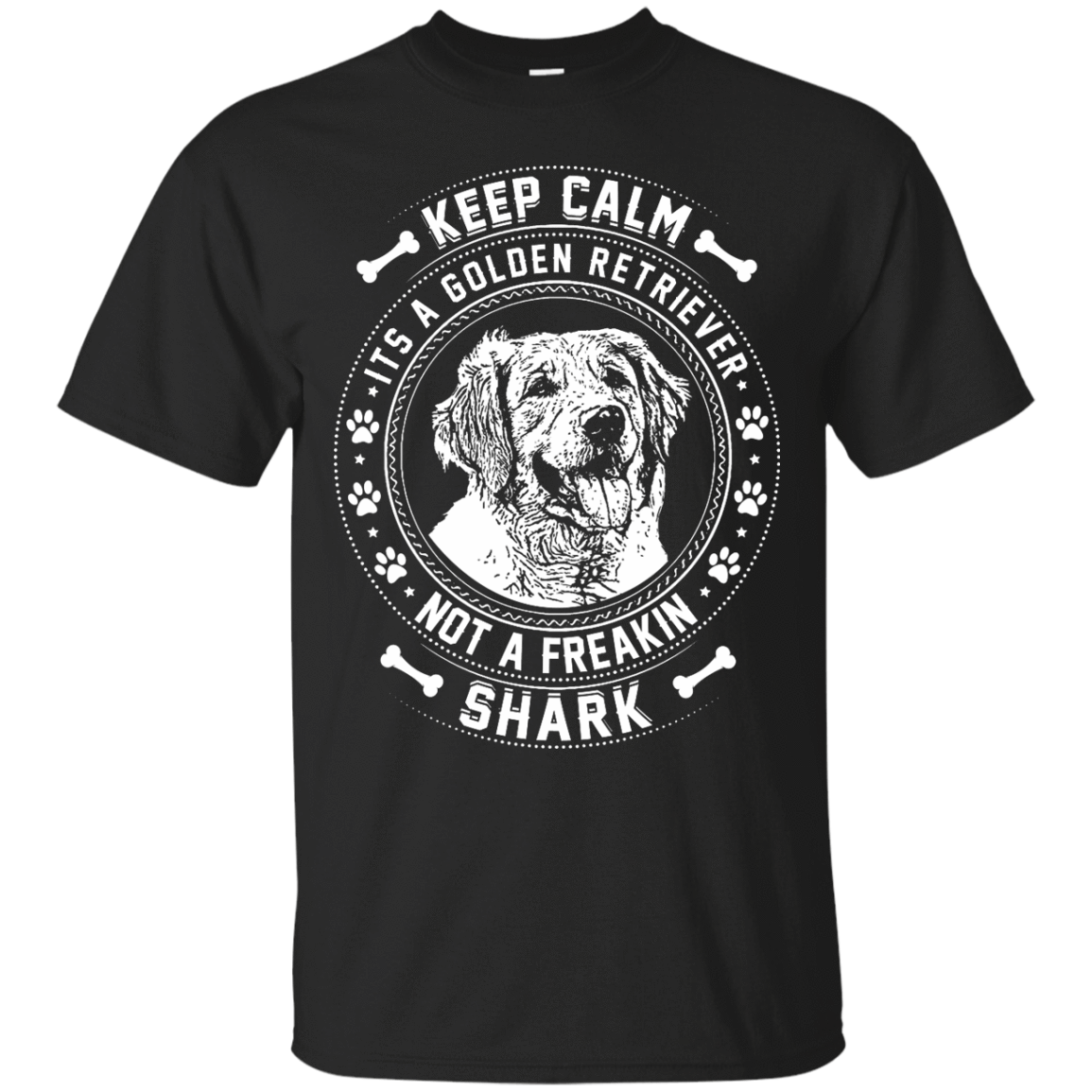 Keep Calm It's A Golden Retriever Not A Freaking Shark T-Shirt & Hoodie | Teecentury.com