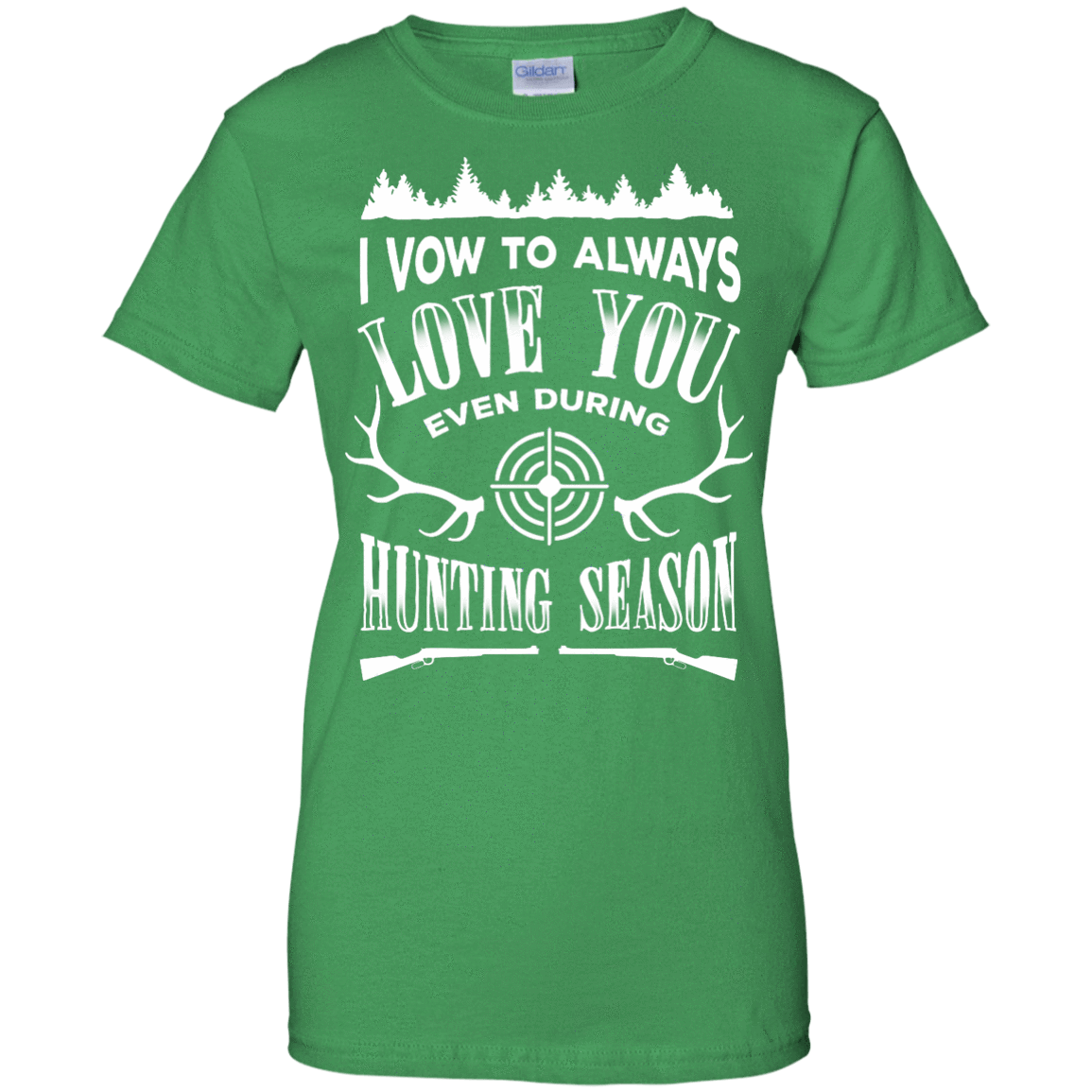 I Vow To Always Love You even during Hunting Season T-Shirt & Hoodie | Teecentury.com