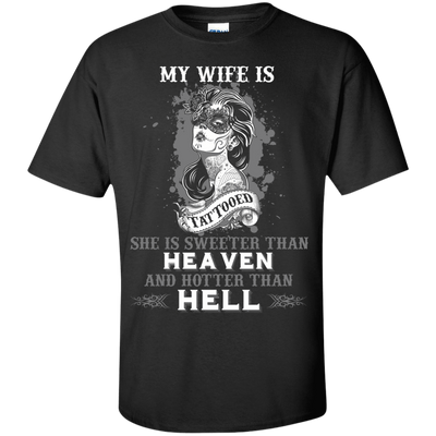 My Wife Is Tattooted T-Shirt & Hoodie | Teecentury.com