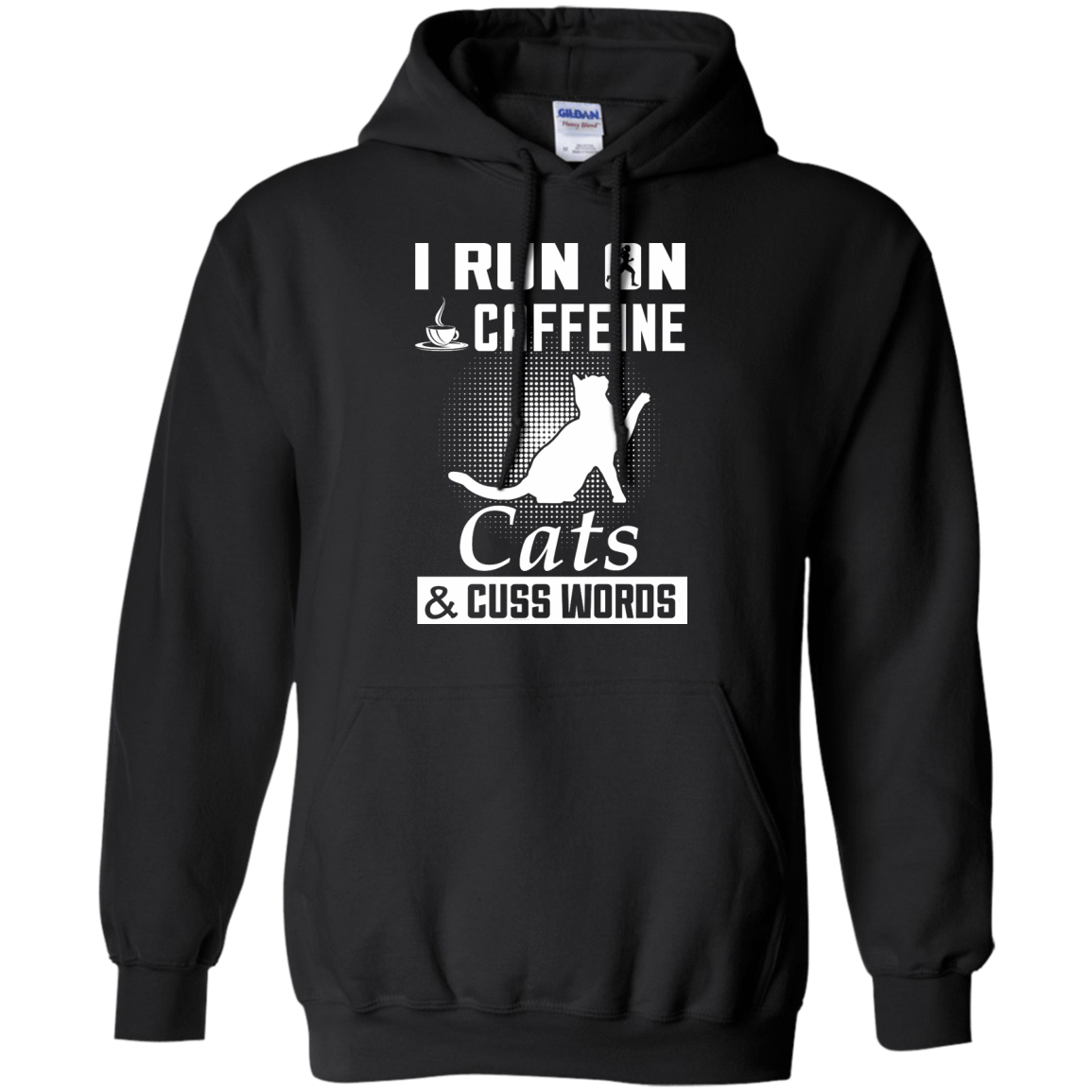 I Run On Caffeine Cats And Cuss Words T-Shirt & Hoodie | Teecentury.com