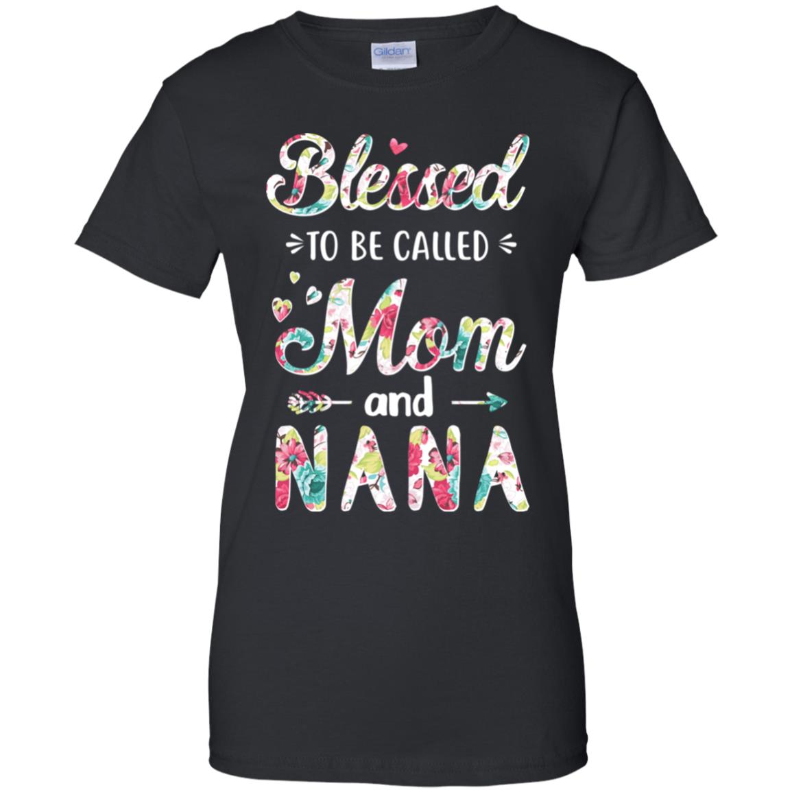 Mothers Day Gifts Blessed To Be Called Mom And Nana T-Shirt & Hoodie | Teecentury.com