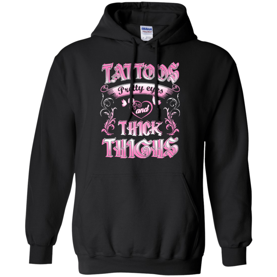 Tattoos Pretty Eyes And Thick Thighs Lover T-Shirt & Hoodie | Teecentury.com