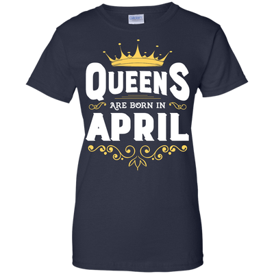 Queens Are Born In April T-Shirt & Hoodie | Teecentury.com