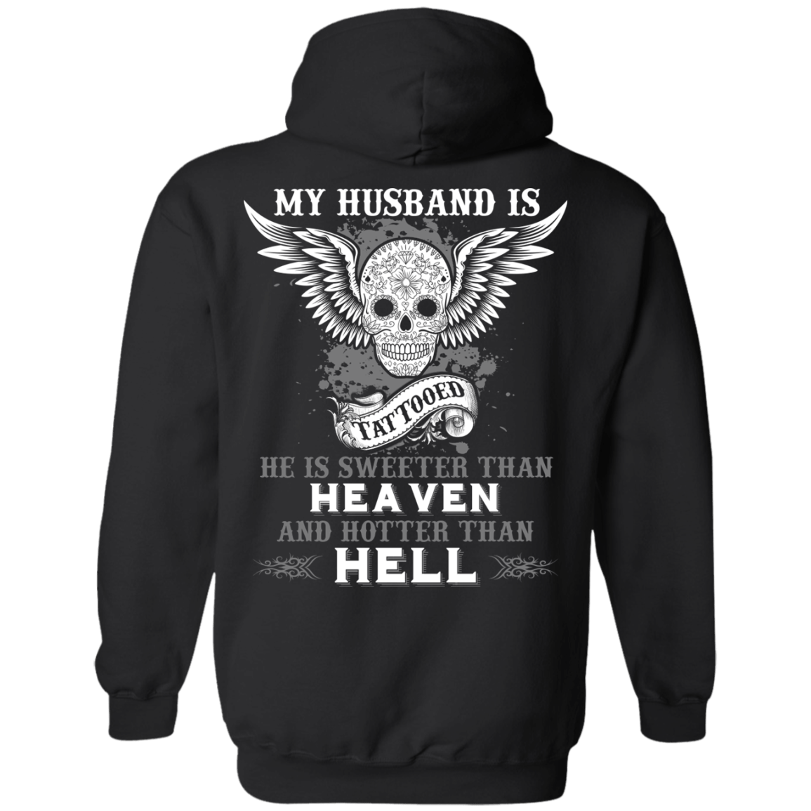 My Husband Is Tattooted T-Shirt & Hoodie | Teecentury.com