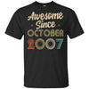 Awesome Since October 2007 Vintage 15th Birthday Gifts T-Shirt & Hoodie | Teecentury.com