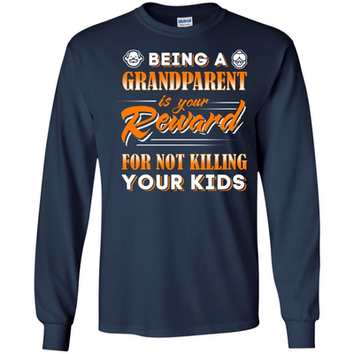 Being A Grandparent Is Your Reward T-Shirt & Hoodie | Teecentury.com