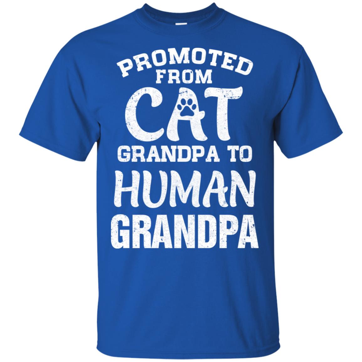 Promoted From Cat Grandpa To Human Grandpa Gifts T-Shirt & Hoodie | Teecentury.com