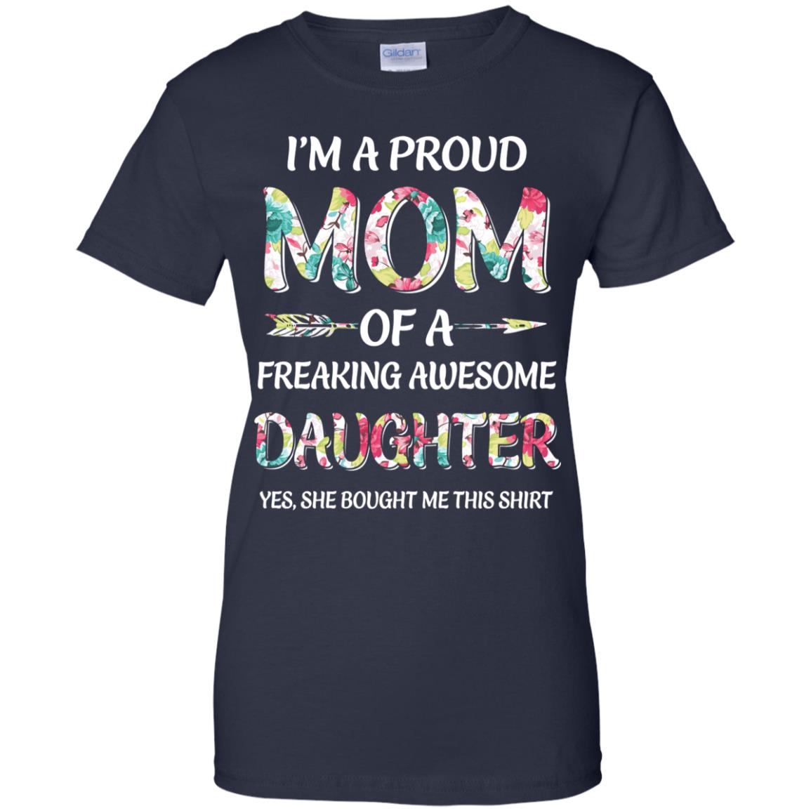 Proud Mom Mother's Day Gift From A Daughter To Mom T-Shirt & Hoodie | Teecentury.com