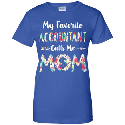 Floral My Favorite Accountant Calls Me Mom Mothers Day Gift T-Shirt & Hoodie | Teecentury.com