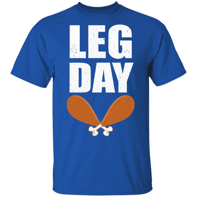 Funny Leg Day Thanksgiving Turkey T-Shirt & Hoodie | Teecentury.com