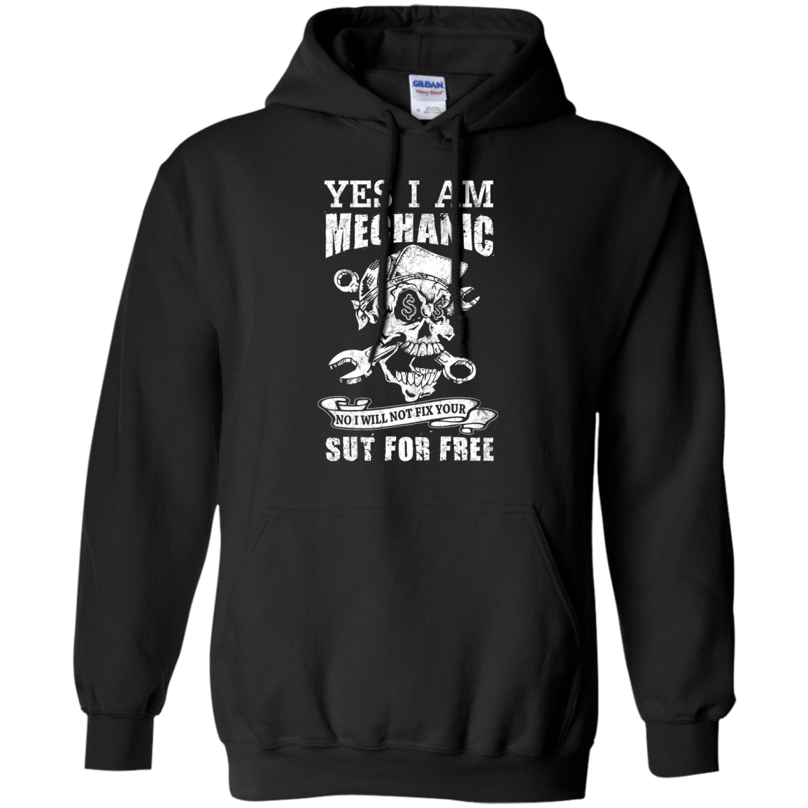 Yes I Am A Mechanic No I Will Not Fix Your Sut For Free T-Shirt & Hoodie | Teecentury.com