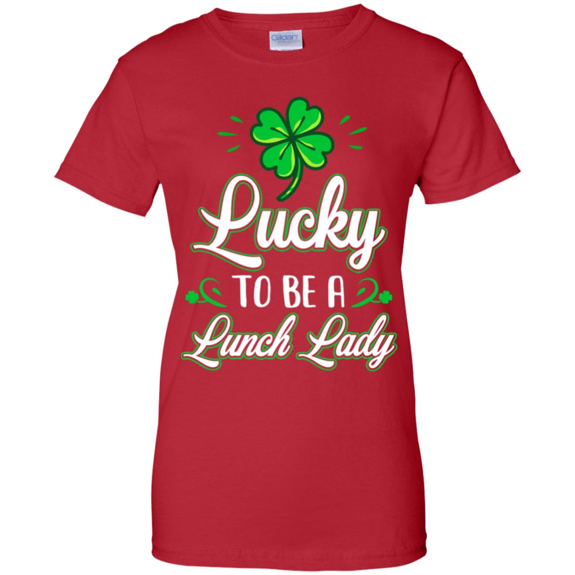 Lucky To Be A Lunch Lady St Patricks Day School Teacher T-Shirt & Hoodie | Teecentury.com