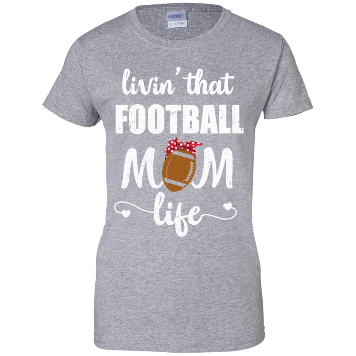 Living That Football Mom Life Mothers Day Gifts T-Shirt & Tank Top | Teecentury.com
