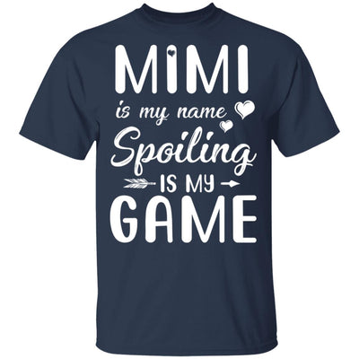 Mimi Is My Name Spoiling Is My Game Funny Mothers Day T-Shirt & Tank Top | Teecentury.com