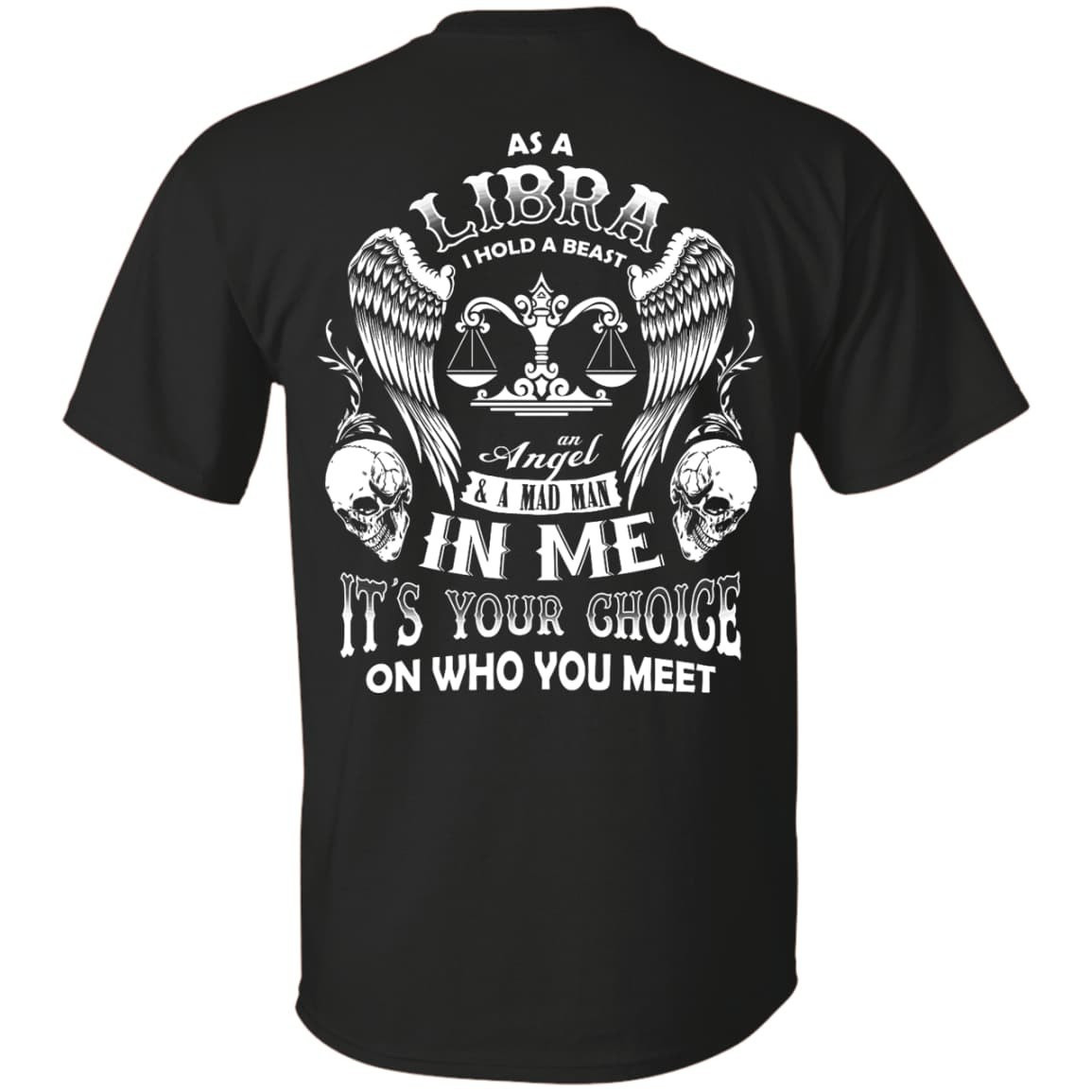 As A Libra I Hold A Beast An Angel A Madman In Me T-Shirt & Hoodie | Teecentury.com