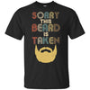 Vintage Sorry This Beard Is Taken Funny Bearded Man T-Shirt & Hoodie | Teecentury.com