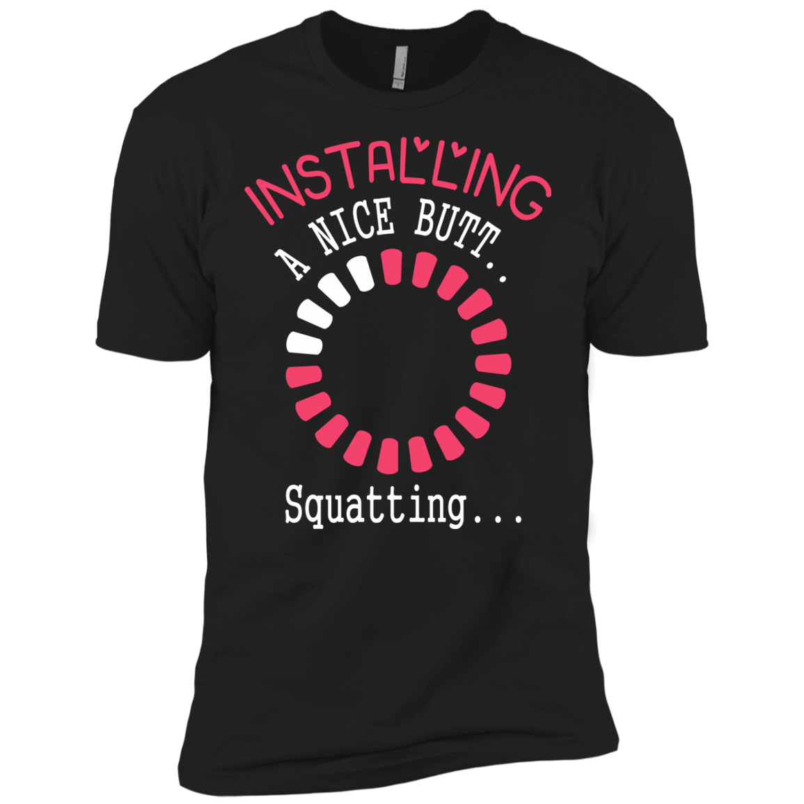 Installing A Nice Butt.. T-Shirt & Hoodie | Teecentury.com