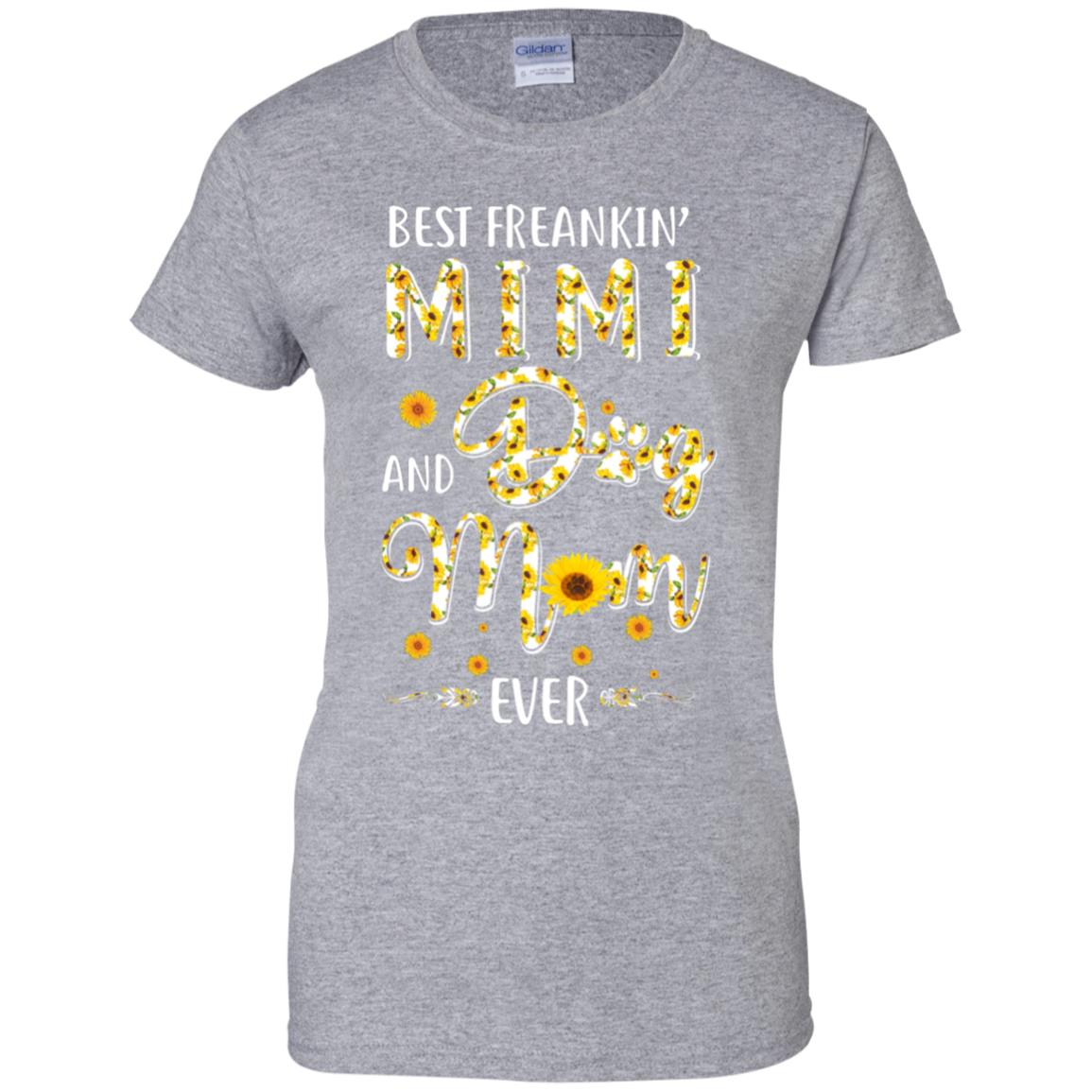 Best Freakin Mimi And Dog Mom Ever Mother Day Gift T-Shirt & Hoodie | Teecentury.com